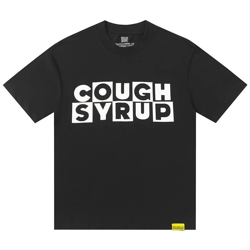 THATS A AWFUL LOT OF COUGH SYRUP Tee
