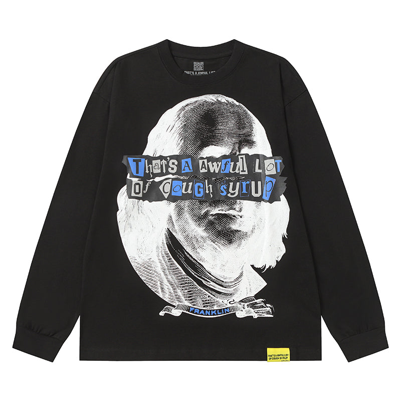 THATS A AWFUL LOT OF COUGH SYRUP Long Sleeve Tee